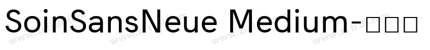 SoinSansNeue Medium字体转换 SoinSansNeue Medium字体转换